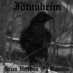 Jotunheim (PL) : Grim Hordes Of Ravens